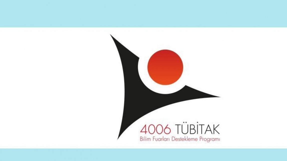 Tübitak 4006 Bilim Fuarı başvurumuz kabul edilmiştir
